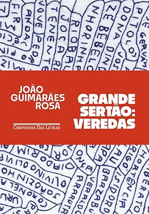 Grande Sertão: Veredas, de João Guimarães Rosa é um clássico da literatura brasileira.