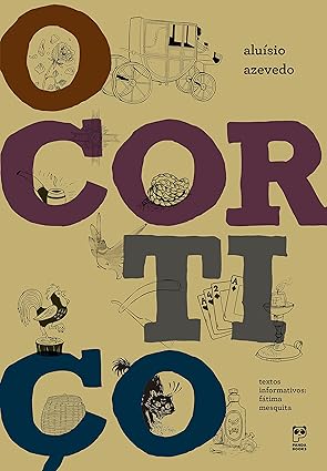 O Cortiço, de Aluísio Azevedo, é um clássico da literatura brasileira.