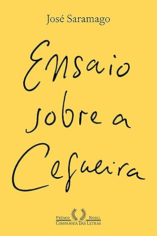 Ensaio sobre a Cegueira  é uma excelente opção de livro para presentear uma amiga.