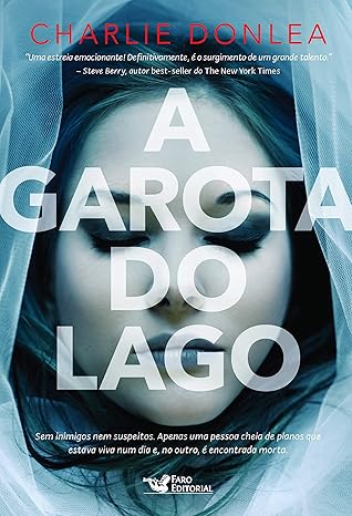 "A Garota do Lago" é uma ótima sugestão para quem quer presentear um amigo com livros.