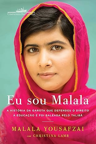 A biografia "Eu Sou Malala" é uma ótima sugestão para quem quer presentear um amigo com livros para entender a luta de Malala Yousafzai pela educação feminina e pelos direitos humanos 
